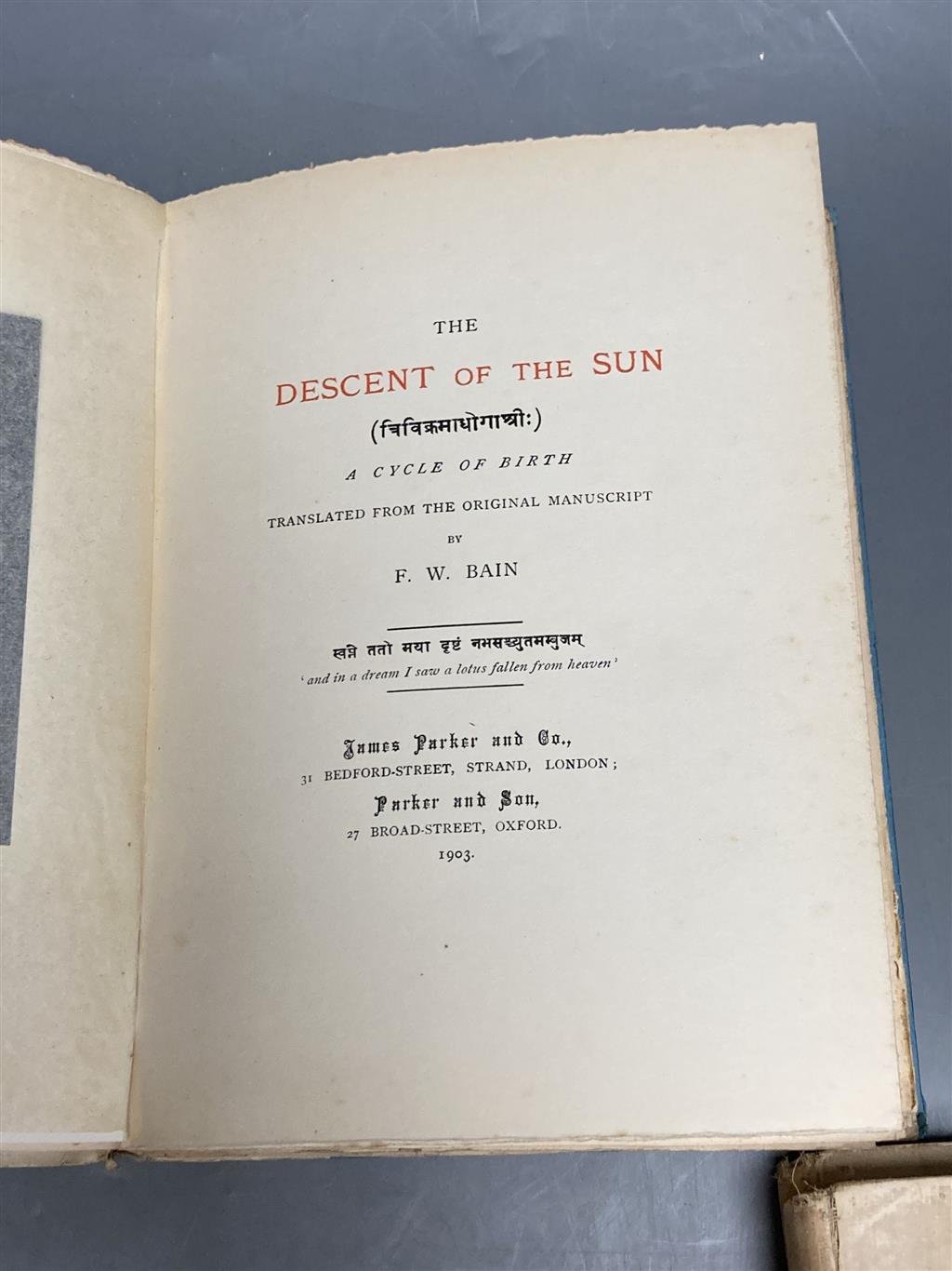 Three volumes F W Bain, Heifer of The Dawn, Digit of The Moon, Descent of The Sun